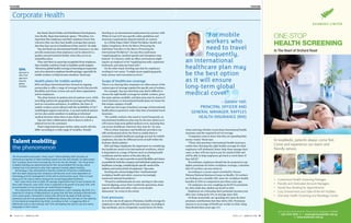 35issue 14.4 hRmasia.com
Feature
34 issue 14.4 hRmasia.com
Feature
The PricewaterhouseCoopers’ (PwC) report “Talent Mobility 2020” provides an
interesting snapshot of talent mobility trends over the next decade. Its data reveals
that “assignee levels have increased by 25% over the last decade”. The rising trend
of global mobility was epitomised by the PwC annual global CEO Survey, which
showed that 55% planned to alter their approach towards global mobility.
Technology is also anticipated to become a bedrock of business collaboration,
with the report deducing that companies will become much more dependent on
technology and the management of the end-to-end business cycle. That is in part
because of the need to better manage the increasingly global workforce.
PwC’s data shows that in 2009, the average organisation had 22 host locations for
their staff. However, come 2020, there is expected to be growth of at least 50%, with
an anticipated 33 host locations per multinational employer.
The composition of the diversely spread workforce is also changing. By 2020, it is
expected to comprise of Baby Boomers (a group that will have already achieved most
of its career goals), Generation X (those who will be at the peak of their earning-
potential) and the new generation of Millennials (those who will take on the majority
of international assignments by 2020). According to PwC, a staggering 80% of
Millennials want to work abroad, with 70% anticipating the need to use non-native
languages in their careers.
Talent mobility:
the phenomenon
Dowling Jr, an international employment law partner with
White & Case LLP says specific safety guidelines and
insurance requirements depend entirely on context.
In a White Paper titled “Global Workplace Health and
Safety Compliance: From the Micro (Protecting the
Individual Traveller) to the Macro (Protecting the
International Workforce)”, he says this could mean
“supplying gloves, machine guards and emergency-stop
buttons” in a factory, while an office environment might
require an employer to be “supplying keycards, ergonomic
keyboards, and staircase hand rails.”
On the other hand, Dowling says that for employees
working in war zones, “it might mean supplying guards,
body armour and evacuation services.”
Scope of healthcare coverage
There is no denying that companies are often unsure of the
various types of coverage required for specific sets of workers.
For example, Yap says that firms may find it difficult to
choose the right health coverage for mobile workers, given
the many options available, and that some may be unsure if
travel insurance or international health plans are better for
this unique category of staff.
Bond says the scope of medical coverage of international
health plans in general is wider than that of standard travel
insurance.
“For mobile workers who need to travel frequently, an
international healthcare plan may be the best option as it
will ensure long-term global medical cover, meaning they
can access healthcare wherever they may be,” he says.
This is where insurance and healthcare providers can
offer professional advice for firms to enable them to
construct a suitable healthcare package not just for mobile
employees, but also for different levels of staff within the
business, Bond explains.
RHI and Bupa emphasise the importance in considering
the healthcare needs of an international workforce, which
is dependent on a range of factors such as existing health
conditions and the nature of the jobs they do.
“Therefore, we aim to provide as much flexibility and choice
as possible for both the company and individual employees on
healthcare coverage, considering the specific needs of the
industry and various levels of employees,” Yap notes.
Dowling also acknowledged that “multinationals’
workplace health and safety concerns increasingly
transcend national boundaries.”
“Proactive multinationals are now starting to take steps
toward aligning, across their worldwide operations, those
aspects of health and safety with a cross-border
dimension,” he wrote in the article.
Cost pressures
As it is the case in all aspects of business, health coverage for
employees is also influenced by cost measures. According to
Yap and Bond, cost is a frequently crucial factor for firms
Corporate Health
when selecting whether to purchase international health
insurance and the required level of coverage.
“Companies want to know that they are spending their
money wisely,” Bond says.
“Those that purchase international health insurance
realise that choosing the right health coverage for their
employees will ultimately better help them manage their
costs, as they will not need to pay for medical bills and
will be able to help employees get back to work faster if
they fall ill.”
Nevertheless, employees should also be prepared to pay
higher premiums for better workplace coverage, a situation
that US workers can now attest to.
According to a recent report unveiled by Towers
Watson/National Business Group on Health, US workers
are forking out a sizeable 28% more for workplace health
benefits in 2014 as compared to just three years ago.
US employers are now coughing up $2,975 in premiums
for 2014 while they shelled out $2,491 in 2011.
Employees are witnessing their premiums increase year
after year, rising up by 19% on average since 2011.
US firms meanwhile, are spending 14% more for their
premium contributions that they did in 2011. Premiums
amount to an average of $9,560 per worker in 2014, rising
from $8,364 three years ago.
Ray Bond, Head of Sales and Distribution Development,
Asia-Pacific, Bupa International, agrees. “Therefore, it is
important that employees and their employers know that
wherever they are, they have health coverage that ensures
that they have access to healthcare if they need it,” he adds.
Yap and Bond say international health insurance can also
provide reassurance that employees can be ushered to a
quality-assessed medical facility when they are in an
unfamiliar place.
They note there is a growing recognition from employers
that a healthy workforce leads to healthier profit margins.
“Moreover, global health coverage is becoming an important
part of an attractive employee benefit package, especially for
mobile workers, to help increase retention,” Bond says.
Health plans for mobile workers
RHI and Bupa International have formed an ongoing
partnership to offer a range of coverage levels that provide
flexibility and choice to best suit each client organisation
and its employees.
The plans feature in-patient and out-patient cover, while
providing options for geographical coverage and benefits,
such as evacuation assistance. In addition, the fears of
mobile workers can be allayed with the availability of 24/7
multilingual support and advice. A second medical opinion
service also assists members in making an informed
medical decision when there is any doubt over a diagnosis.
Yap says their collaboration allows them to deliver a
tailored service for customers.
That’s important because worker safety needs will also
differ according to a wide range of variables. Donald
“For mobile
workers who
need to travel
frequently,
an international
healthcare plan may
be the best option
as it will ensure
long-term global
medical cover”
– Danny Yap,
Principal Officer and
General Manager, Raffles
Health Insurance (RHI)
55%
planned to
alter their
approach
towards
global
mobility
 