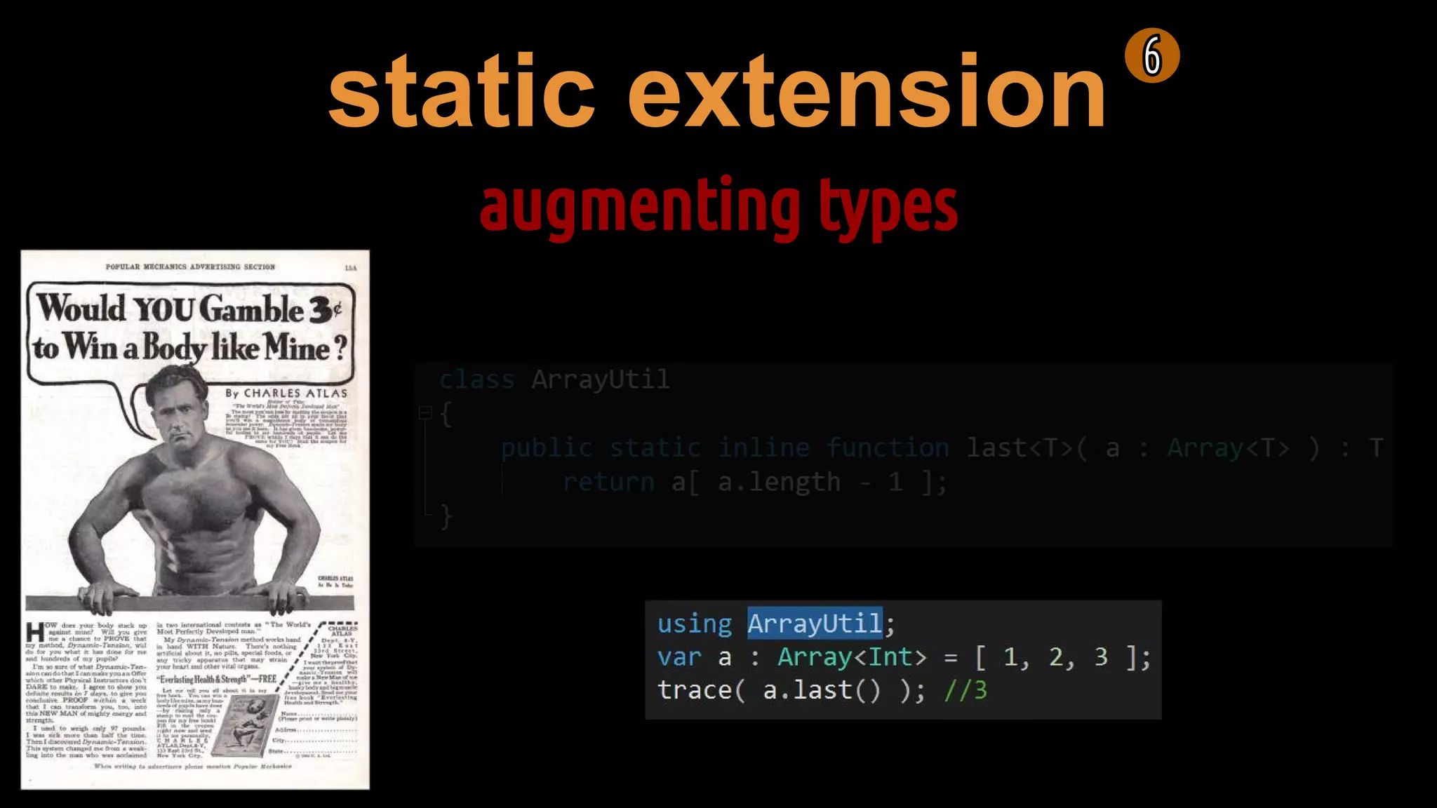 static extension
augmenting types
 