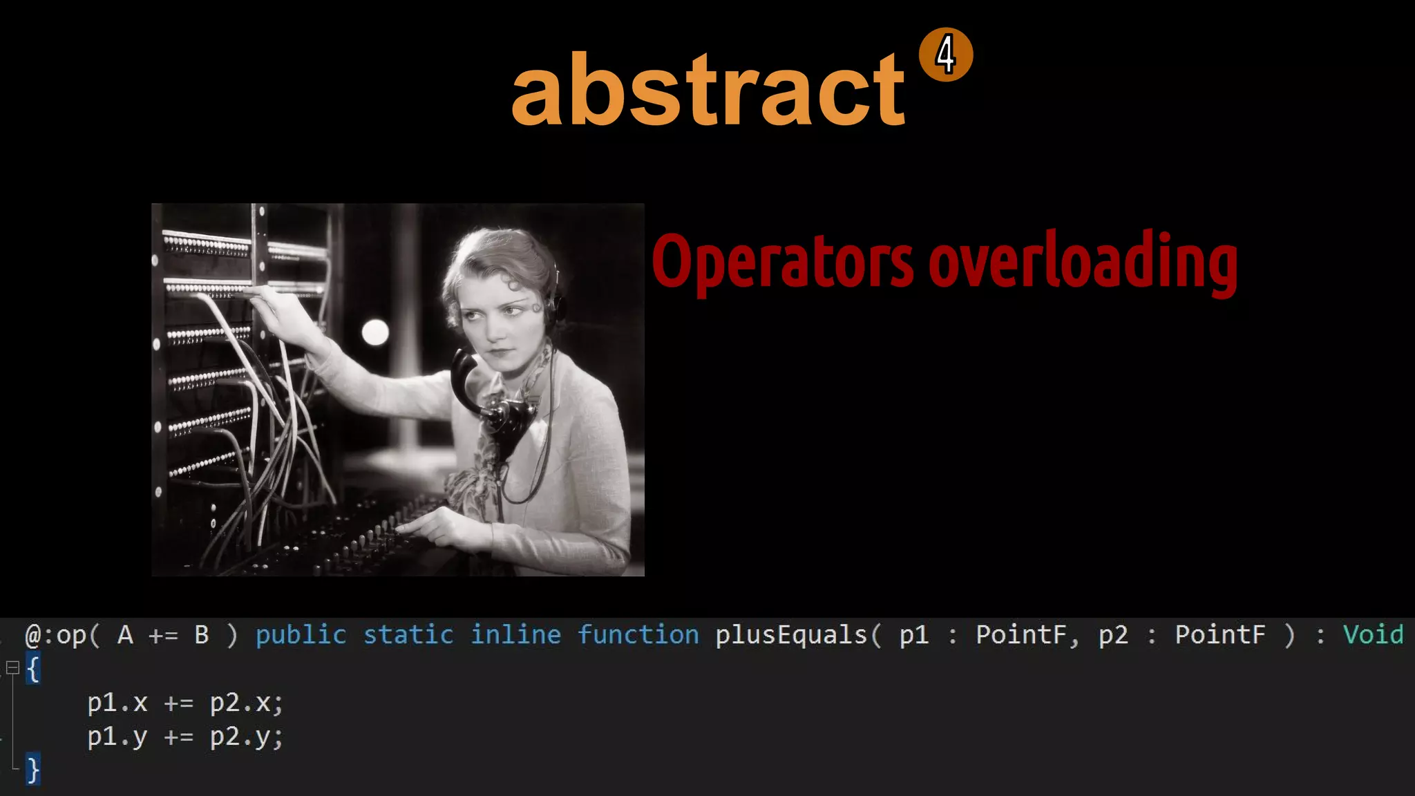 abstract
Operators overloading
 