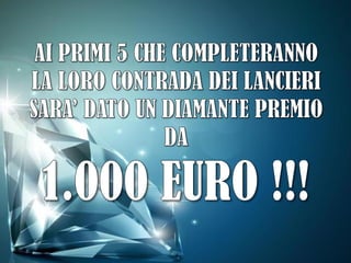 PRESENTAZIONE DIAMOND TEMPLE 3 (CONTRADE)