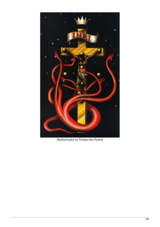 Restauração na Tampa dos Pastos
24
 