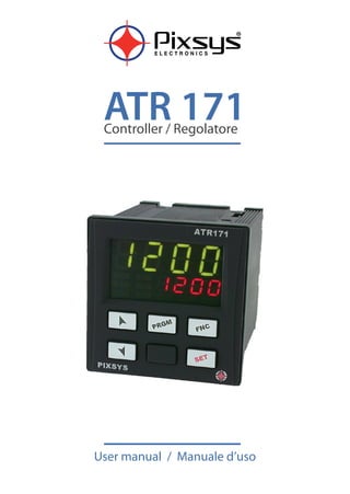 ATR 171Controller / Regolatore
User manual / Manuale d’uso
 