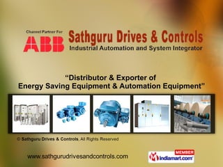 “ Distributor & Exporter of  Energy Saving Equipment & Automation Equipment” 