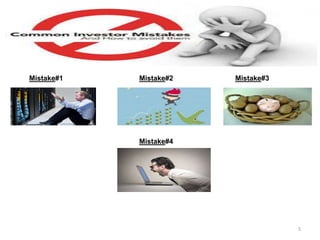 Mistake#1 Mistake#2 Mistake#3
Mistake#4
5
 