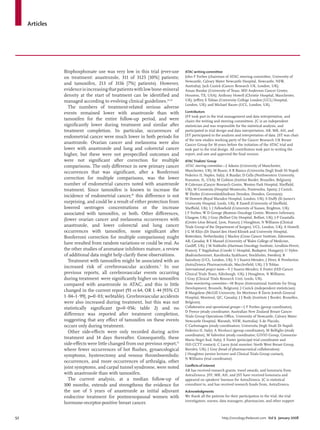 Articles




                Bisphosphonate use was very low in this trial (ever-use       ATAC writing committee
                on treatment: anastrozole, 311 of 3125 [10%] patients;        John F Forbes (chairman of ATAC steering committee, University of
                                                                              Newcastle, Calvary Mater Newcastle Hospital, Newcastle, NSW,
                and tamoxifen, 213 of 3116 [7%] patients). However,           Australia); Jack Cuzick (Cancer Research UK, London, UK);
                evidence is increasing that patients with low bone-mineral    Aman Buzdar (University of Texas, MD Anderson Cancer Center,
                density at the start of treatment can be identiﬁed and        Houston, TX, USA); Anthony Howell (Christie Hospital, Manchester,
                managed according to evolving clinical guidelines.24,25       UK); Jeﬀrey S Tobias (University College London [UCL] Hospital,
                                                                              London, UK); and Michael Baum (UCL, London, UK).
                  The numbers of treatment-related serious adverse
                events remained lower with anastrozole than with              Contributors
                                                                              JFF took part in the trial management and data interpretation, and
                tamoxifen for the entire follow-up period, and were           chairs the writing and steering committees. JC is an independent
                signiﬁcantly lower during treatment and similar after         statistician and was responsible for the statistical analysis, and
                treatment completion. In particular, occurrences of           participated in trial design and data interpretation. AB, MB, AH, and
                endometrial cancer were much lower in both periods for        JST participated in the analysis and interpretation of data. JST was chair
                                                                              of the new studies working party of the Cancer Research UK Breast
                anastrozole. Ovarian cancer and melanoma were also            Cancer Group for 10 years before the initiation of the ATAC trial and
                lower with anastrozole and lung and colorectal cancer         took part in the trial design. All contributors took part in writing the
                higher, but these were not prespeciﬁed outcomes and           report, and saw and approved the ﬁnal version.
                were not signiﬁcant after correction for multiple             ATAC Trialists’ Group
                comparisons. The only diﬀerence in new primary cancer         ATAC steering committee—J Adams (University of Manchester,
                occurrences that was signiﬁcant, after a Bonferroni           Manchester, UK); M Baum; A R Bianco (Universita Degli Studi Di Napoli
                                                                              Federico II, Naples, Italy); A Buzdar; D Cella (Northwestern University,
                correction for multiple comparisons, was the lower            Evanston, IL, USA); M Coibion (Institut Bordet, Bruxelles, Belgium);
                number of endometrial cancers noted with anastrozole          R Coleman (Cancer Research Centre, Weston Park Hospital, Sheﬃeld,
                treatment. Since tamoxifen is known to increase the           UK); M Constenla (Hospital Montecelo, Pontevedra, Spain); J Cuzick;
                                                                              W Distler (Universitätsklinikum Dresden, Dresden, Germany);
                incidence of endometrial cancer,26 this diﬀerence is not
                                                                              M Dowsett (Royal Marsden Hospital, London, UK); S Duﬀy (St James’s
                surprising, and could be a result of either protection from   University Hospital, Leeds, UK); R Eastell (University of Sheﬃeld,
                lowered oestrogen concentrations or the increase              Sheﬃeld, UK); L J Fallowﬁeld (University of Sussex, Brighton, UK);
                associated with tamoxifen, or both. Other diﬀerences,         J F Forbes; W D George (Beatson Oncology Centre, Western Inﬁrmary,
                                                                              Glasgow, UK); J Gray (Belfast City Hospital, Belfast, UK); J-P Guastalla
                (lower ovarian cancer and melanoma occurrences with
                                                                              (Centre Léon Bérard, Lyon, France); J Houghton, N Williams (Clinical
                anastrozole, and lower colorectal and lung cancer             Trials Group of the Department of Surgery, UCL, London, UK); A Howell;
                occurrences with tamoxifen, none signiﬁcant after             J G M Klijn (Dr Daniel den Hoed Kliniek and University Hospital,
                Bonferroni correction for multiple comparisons) might         Rotterdam, Netherlands); J Mackey (Cross Cancer Institute, Edmonton,
                                                                              AB, Canada); R E Mansel (University of Wales College of Medicine,
                have resulted from random variations or could be real. As
                                                                              Cardiﬀ, UK); J M Nabholtz (Hartman Oncology Institute, Levallois-Perret,
                the other studies of aromatase inhibitors mature, a review    France); T Nagykalnai (Uzsoki U Hospital, Budapest, Hungary); U Nylen
                of additional data might help clarify these observations.     (Radiumhemmet, Karolinska Sjukhuset, Stockholm, Sweden); R
                  Treatment with tamoxifen might be associated with an        Sainsbury (UCL, London, UK); V J Suarez-Mendez, J Diver, K Pemberton
                                                                              (AstraZeneca Pharmaceuticals, Macclesﬁeld, UK); J S Tobias.
                increased risk of cerebrovascular accidents.5 In our          International project team—V J Suarez-Mendez; E Foster (ISD Cancer
                previous reports, all cerebrovascular events occurring        Clinical Trials Team, Edinburgh, UK); J Houghton, N Williams;
                during treatment were signiﬁcantly higher on tamoxifen        J Gray (Clinical Trials Research Unit, Leeds, UK).
                compared with anastrozole in ATAC, and this is little         Data monitoring committee—M Buyse (International Institute for Drug
                                                                              Development, Brussels, Belgium); J Cuzick (independent statistician);
                changed in the current report (91 vs 64, OR 1∙44 [95% CI      R Margolese (McGill University, Sir Mortimer B Davis Jewish General
                1·04–1·99], p=0∙03; webtable). Cerebrovascular accidents      Hospital, Montreal, QC, Canada); J J Body (Institute J Bordet, Bruxelles,
                were also increased during treatment, but this was not        Belgium).
                statistically signiﬁcant (p=0∙056; table 2) and no            Collaborative and operational groups—J F Forbes (group coordinator),
                                                                              D Preece (study coordinator; Australian New Zealand Breast Cancer
                diﬀerence was reported after treatment completion,            Trials Group Operations Oﬃce, University of Newcastle, Calvary Mater
                suggesting that any eﬀect of tamoxifen on these events        Newcastle Hospital, Waratah, NSW, Australia); S de Placido,
                occurs only during treatment.                                 C Carlomagno (study coordinators; Universita Degli Studi Di Napoli
                  Other side-eﬀects were only recorded during active          Federico II, Italy); A Nicolucci (group coordinator), M Belﬁglio (study
                                                                              coordinator), M Valentini (study coordinator; GIVIO Group, Consorzio
                treatment and 14 days thereafter. Consequently, these         Mario Negri Sud, Italy); E Foster (principal trial coordinator and
                side-eﬀects were little changed from our previous report,15   ISD CCTT contact); C Lacey (trial monitor; North West Breast Group,
                where fewer occurrences of hot ﬂushes, gynaecological         Burnley, UK); J Gray (head of pharmaceutical collaboration);
                symptoms, hysterectomy and venous thromboembolic              J Houghton (senior lecturer and Clinical Trials Group contact),
                                                                              N Williams (trial coordinator).
                occurrences, and more occurrences of arthralgia, other
                joint symptoms, and carpal tunnel syndrome, were noted        Conﬂicts of interest
                                                                              AB has received research grants, travel awards, and honoraria from
                with anastrozole than with tamoxifen.                         AstraZeneca. JFF, MB, AH, and JST have received honoraria and
                  The current analysis, at a median follow-up of              appeared on speakers’ bureaus for AstraZeneca. JC is statistical
                100 months, extends and strengthens the evidence for          consultant to, and has received research funds from, AstraZeneca.
                the use of 5 years of anastrozole as initial adjuvant         Acknowledgments
                endocrine treatment for postmenopausal women with             We thank all the patients for their participation in the trial; the trial
                                                                              investigators, nurses, data managers, pharmacists, and other support
                hormone-receptor-positive breast cancer.


52                                                                                                    http://oncology.thelancet.com Vol 9 January 2008
 