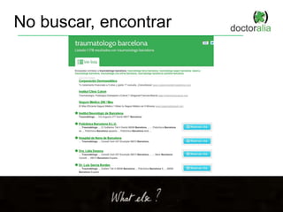 No buscar, encontrar
 