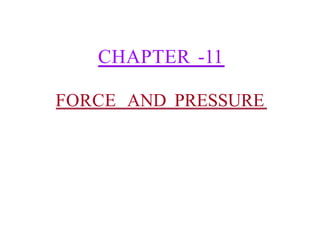force and pressure class 8th chapter 8 p | PPTX