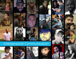 Interpersonal Communication
 