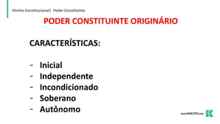 Direito Constitucional| Poder Constituinte
PODER CONSTITUINTE ORIGINÁRIO
CARACTERÍSTICAS:
- Inicial
- Independente
- Incondicionado
- Soberano
- Autônomo
 