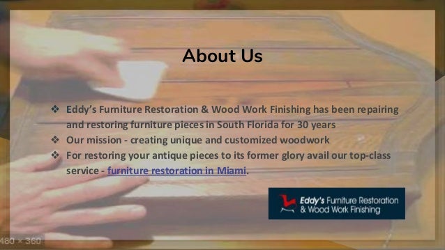 Quick Furniture Restoration And Repair Services In Miami