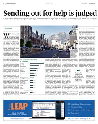 Share this article online via
raconteur.net
billing systems for clients, and col-
laborate in developing a common
interest structure which can act on
behalf of a group.
“I would love to get together with,
say, five of the big firms to devel-
op something along these lines,”
he says. Of course
there are issues of
security and con-
fidentiality, but
“Chinese walls”,
restricting infor-
mation flow, are
already part and
parcel of how legal
outsourcers oper-
ate. The partici-
pating firms could
then enjoy the
benefits of scale or
pass the price savings on to clients.
But either way it would be a cheap-
er, more efficient way to act, says
Mr Gogel. Indeed, it would be the
logical conclusion of how to exploit
optimally what legal outsourcing
has to offer.
Whether the large law firms will
pick up on this prospect remains to
be seen. But in the meantime there
are still plenty of firms, especially
medium-sized outfits, for whom the
penny still has not dropped about
the benefits of outsourcing.
“We know firms who are missing
out on work because they are being
slow to innovate in this area,” says
Ms Stott. “General counsel are be-
coming increasingly assertive and
saying to their legal providers, ‘You
really have to consider these alter-
natives because the benefits are so
clear – if you don’t, then we won’t be
using you’.”
Ms Stott concedes that it is a “bit
of a head scratch” for some law
firms to take on board that these
are the new rules of the game. “But
that’s life. Things cannot go on as
they have in the past. Those who
don’t move with the times and
the technology will just be left be-
hind,” she warns.
A good example of this is the ful-
filment of due diligence in a mergers
and acquisitions (M&A) transaction.
“We can confidently say that utilis-
ing alternative delivery models that
combine smart technology with
appropriately skilled people would
save at least 50 per cent on due dil-
igence costs with-
out jeopardising
quality,” says Ms
Stott.
One of the key
reasons for this is
that outsource pro-
viders are free of
many of the finan-
cial obligations and
overheads which
hang heavy on law
firms, elements
such as the need
for expensive offices, large public
relations teams and very expensive
staff. They are lean and highly fo-
cused with no need for the fancy
trimmings.
What is remarkable, moreover, is
the way a growing number of ser-
vices are being added to the list.
With its roots in activities such as
litigation support, document re-
view and e-discovery, the offer now
made by leading outsourcing pro-
viders extends to cover fields such
contract strategy and review, M&A
transaction support, information
governance, corporate compliance,
as well as a range of other consul-
tancy services.
Part of the reason for this is that
in-house counsel, just as much as
law firms, are now coming for their
services. The reasons why are well
exemplified by the growth in the
appetite for a well-designed con-
tract strategy.
“Contracts are negotiated with
great care and enormous attention
to detail, but once signed they are
often simply put to one side and
forgotten about,” says Ms Stott. It’s
crazy really because an organisa-
tion’s contract portfolio is a very
valuable asset; a potential gold
mine in some cases with overlooked
details such as price increase trig-
gers. Where a large company has
hundreds, maybe thousands, of
contracts with a range of clients or
providers, it can easily lose sight of
critical details and dates.
“Visibility of and accessibility to
key terms is essential for any kind
of meaningful obligation manage-
ment, not to mention the hidden
TOP FUNCTIONS OUTSOURCED
BY LAW FIRMS
Source: Williams Lea/Sandpiper Partners 2015
W
ithin the past decade,
legal process out-
sourcing has had a ma-
jor impact on the way
top law firms operate – except, you
might say, on the things that really
matter most about being a lawyer.
By applying the latest technology
and harnessing the skills of legal
process experts, outsourcing com-
panies have relieved the burden on
law firms from processing the vast
amounts of due diligence, search
and similar routine work.
This has allowed firms to focus on
what they do best – applying their
creative, analytical legal minds to the
problems and priorities of the client.
The result has been transforma-
tional in the way law firms operate.
Clients have become more focused
on driving value from their law firms
and will often not tolerate anything
less than the optimal (or at least cre-
ative) way of delivering services.
As Nicola Stott, global managing
director of Exigent, an outsourcing
provider, points out: “The financial
crisis and other economic pressures
have meant that lawyers across the
board – whether in firms or in-
house corporate – are expected to
do more for less.”
But this can raise deep ques-
tions about what it means to be
lawyer and where the distinctive
character of a firm is to be found.
After all, the topic of the moment –
thanks to Richard and Daniel Suss-
kind’s book The Future of the Pro-
fessions – is how far machines and
artificial intelligence are going to
take over. If lots of firms are using
the same back-office services pro-
vided by outsourcing companies,
where is the character of the firm
to be found?
“It really comes down to a question
of attitude and outlook,” says Ms
Stott. “Firms can differentiate them-
selves by the way they adopt more
OUTSOURCING
EDWARD FENNELL
Sending out for help is judged a success
Once mainly a cost-cutting exercise, legal process outsourcing is now an innovative business model which law firms and in-house corporate teams should embrace
innovative, flexible and cost-effec-
tive ways of working through alter-
native delivery models. Corporate
clients want value; it’s all they talk
about. Aligning legal tasks and ac-
tivities with appropriately skilled
and experienced people for a fair
and reasonable price – without jeop-
ardising the outcome for the client –
speaks to value.”
So it is clear that the discussion
about how far outsourcing services
can go has still a long way to run.
Bob Gogel, chief executive of out-
sourcing provider Integreon, draws
comparisons with what has been
happening in the financial servic-
es industry. As he points out, there
is fierce rivalry between the banks
over, for example, the provision of
credit cards. Nonetheless, behind
the scenes there is an enormous
amount of co-operation through
co-ownership of the agency which
processes the transactions.
This prompts the challenge that
Mr Gogel now lays down to law
firms. In a nutshell, he is saying,
put aside your rivalry over things
that do not matter, such as your
When law firm Ashurst LLP acted
for a financial services business
in alleging that there had been
negligence by an auditing company,
it faced a demanding deadline to
identify key documents from an
enormous volume of material.
It turned for assistance to
Integreon to provide as many as
80 legal reviewers for a process
of linear review. It also brought in
technology company Recommind
to provide an e-discovery platform
to apply advanced analytics and,
in particular, predictive coding to
ensure the deadline and disclosure
requirements could be met.
Two workflows were then
followed. The Integreon team,
supervised by Ashurst’s lawyers,
started reviewing documents and
the results of that review were
then used to “train” the predictive
coding technology to initiate a
concurrent, analytics-driven,
prioritised review.
With each iteration, the results of
human review were used to refine
the predictive coding engine’s
training to improve the relevance
of the next suggested document
set and thereby increasing
reviewer efficiency. In due course,
as the presence of relevant
documents in the unreviewed
set fell to near zero, it became
apparent that human review of
the remaining documents was not
worth the effort.
Throughout the review
there was good co-operation
between the law firm and its
legal outsourcing suppliers.
Recommind and Integreon’s data
science and project management
experts guided the Ashurst legal
team with regard to technology,
best practices and defensibility.
Subsequently when the other
side posed specific challenges,
Recommind’s consultants
supported the solicitors and
barristers in their presentations
to the court.
CASE STUDY: INTEGREON AND RECOMMIND
Exigent
Those who
don’t move
with the times
and the technology
will just be
left behind
value or ticking bomb that could
otherwise be missed. The technolo-
gy is there to automate this process,
but a contract strategy that includes
a risk-based assessment to deal with
the legacy contract portfolio is im-
portant. With all this key data at
their fingertips, in-house counsel
can deliver meaningful commercial
metrics to their board,” she says.
From a general counsel’s perspec-
tive, this is manna from heaven. No-
body likes being caught out by nas-
ty surprises and the possibility of
generating additional income from
existing contracts is very welcome
at a time when in-house legal de-
partments are expected to be profit
producers, not just cost centres.
“Heads of legal now need to be
able to show to their chief financial
officers that they are contributing to
the profitability of the business, not
draining resources,” says Ms Stott.
Through the clever use of legal
outsourcing, they can now achieve
this either directly themselves
or through the law firms they ap-
point. Legal outsourcing is not
rocket science – in fact, it could be
a no-brainer.
www.leap.co.uk/cloud 0843 713 0135 | info@leap.co.ukwww.leap.co.uk/cloud 0843 713 0135 | info@leap.co.uk
Mailroom
and copy
Reception
and hospitality
Document
processing
Records
management
Collections
process
Marketing/creative
including web
development
Business intelligence
and research
E-billing and
billing process
Human
resources
IT
Data
security
Secretarial
services
Finance, accounting
and data entry
12%
14%
16%
16%
16%
22%
24%
24%
33%
43%
51%
84%
14%
LEGAL INNOVATION raconteur.net16 RACONTEUR RACONTEUR raconteur.net 17LEGAL INNOVATION29 / 06 / 2016 29 / 06 / 2016
Head office of legal
process outsourcing
provider Exigent
in Cape Town,
South Africa, a
popular location
for outsourcing
legal services
 