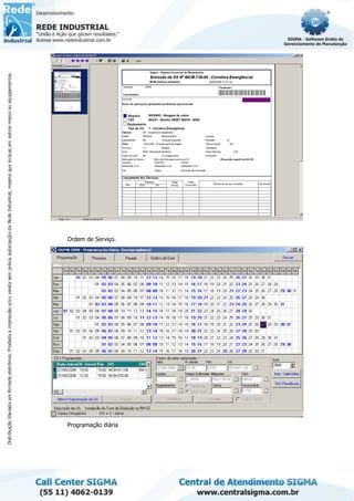 Ordem de Serviço.
Programação diária
 