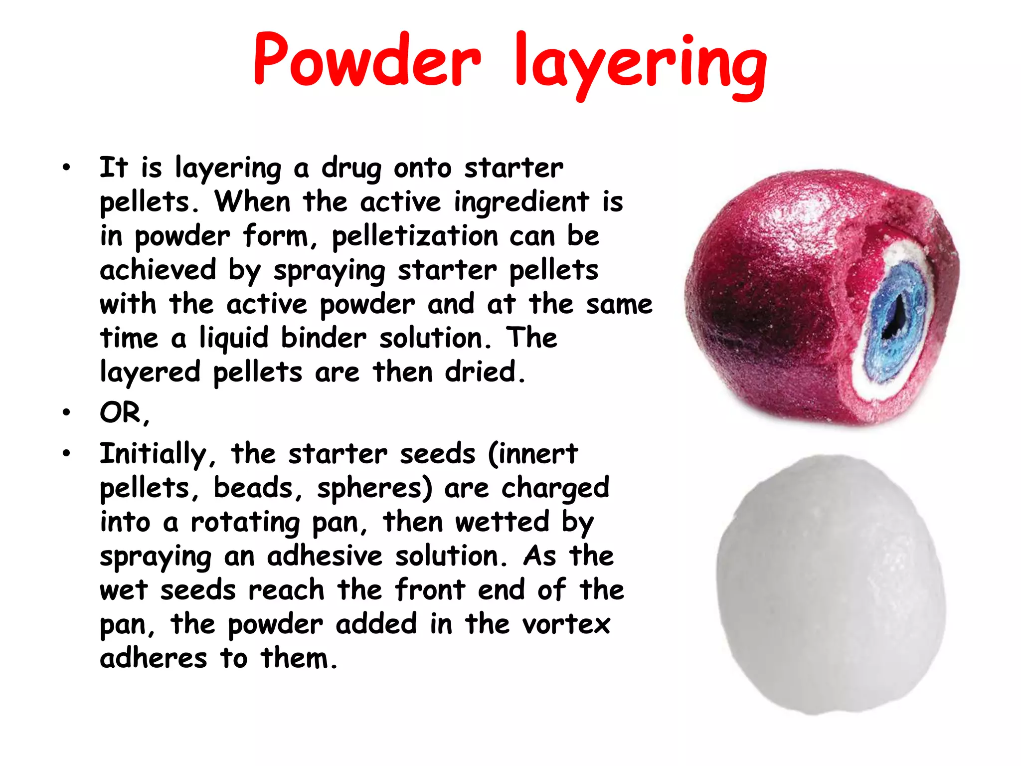 Powder Layering pellets final | PPTX
