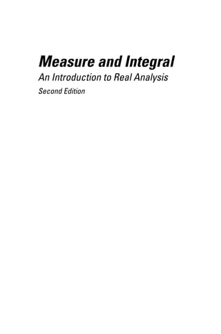 Measure and Integral An Introduction to Real Analysis 2nd Edition ...