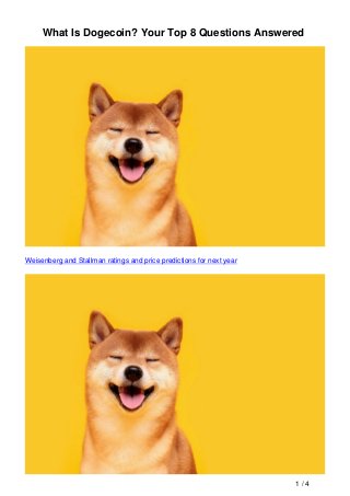 What Is Dogecoin Your Top 8 Questions Answered Dogecoin What Is Dogecoin Your Top 8 Questions Answered Dogecoin