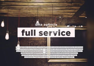 Na Legendary encontrarás uma agência com uma estrutura completa de serviços
em comunicação e tecnologia. As estratégias são elaboradas de forma integrada
sendo o acompanhamento prestado único e transversal ao teu tipo de negócio.
Desta forma, garantimos total coordenação e eﬁcácia no que toca a
satisfazer as necessidades dos clientes e a cumprir todas as metas
propostas. Fazer bem, mais e, acima de tudo, fazer melhor.
 