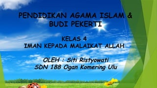 Iman kepada malaikat Allah dan Tugasnya, Jibril mikaik izril izrafil ...