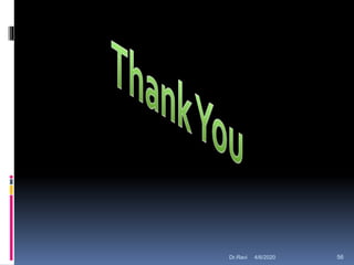 4/6/2020 56Dr.Ravi
 