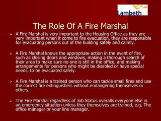 Fire Marshall Training for all Fire Marshalls in Lambeth Housing Offices