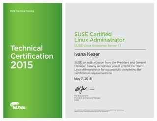 SUSE Linux Enterprise Server 11
Ivana Keser
May 7, 2015
 
