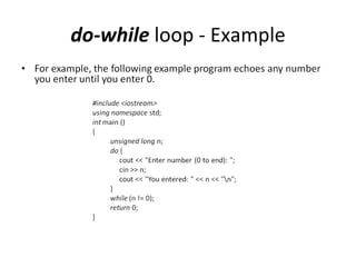 do-while loop - Example
 