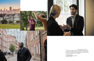 “		 Through Hult, I had the
opportunity to visit some of the most exciting cities in the world,
be exposed to different cultures, and study in multinational,
dynamic environments.The friendships I made with people from
different backgrounds are for a lifetime.”
Tsvetelina Todorova
Consultant, MERAR Investment Network
Bulgaria, Class of 2011
 