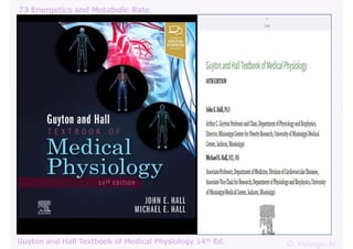 73 Energetics and Metabolic Rate
O.Yamaguchi
Guyton and Hall Textbook of Medical Physiology 14th Ed.
 