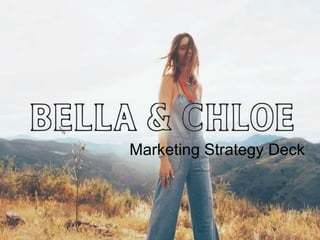 Marketing Strategy Deck
 