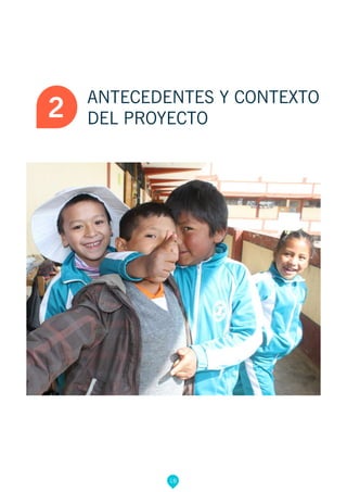 ANTECEDENTES Y CONTEXTO
DEL PROYECTO2
18
 