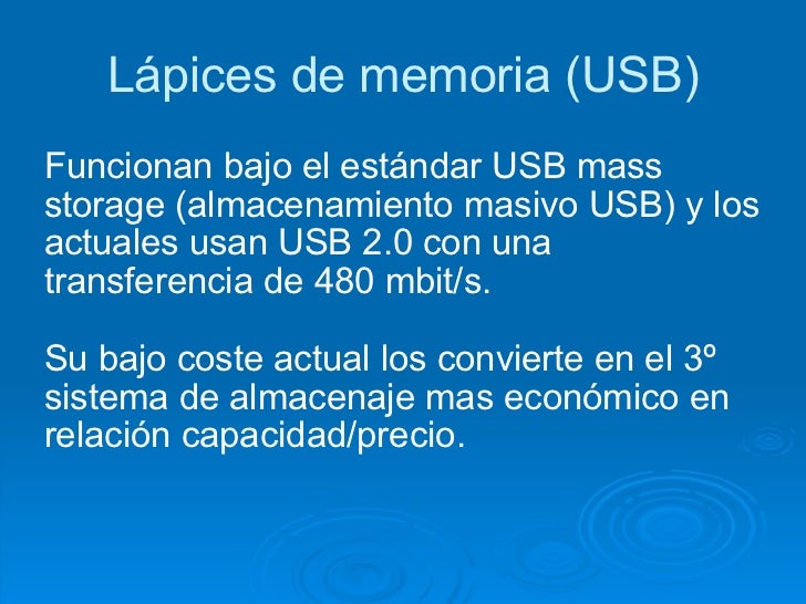 Dispositivos de almacenamiento Dispositivos de almacenamiento