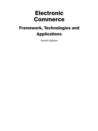 Electronic commerce framework technologies and applications 4th Edition ...