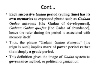 Gaedaa System Comprehensive Overview of the Oromo Gadaa System: Cultural, Political ...