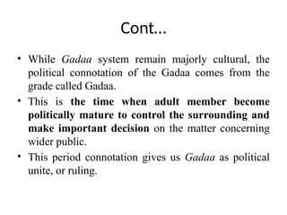Gaedaa System Comprehensive Overview of the Oromo Gadaa System: Cultural, Political ...