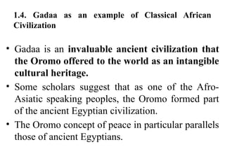 Gaedaa System Comprehensive Overview of the Oromo Gadaa System: Cultural, Political ...
