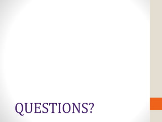 QUESTIONS?
 