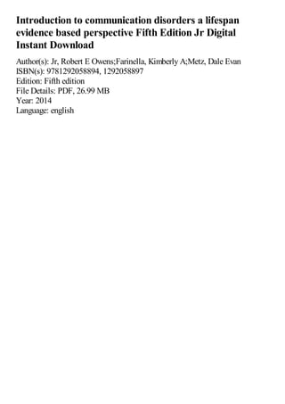 Introduction to communication disorders a lifespan evidence based perspective Fifth Edition Jr | PDF