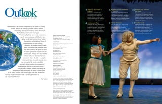 Where in the World is
Oakton?
With a new Global Studies
Concentration and a variety of
international study and travel
options, Oakton provides many
unique opportunities for students
to “start here” and “go global.”
Ambassador Peg
Invited by the State Department
to help promote U.S. education to
students, educators, and business
leaders in Mumbai and Delhi,
President Margaret Lee returns
from India with a renewed vision
of “community.”
2 10
124 8
6 Building on a Foundation
of Success
The National Science Foundation
has spent more than $1 million to
fund Oakton’s efforts in recruiting,
supporting, and graduating STEM
students, and the innovative project
is showing impressive results.
On the Horizon
Until two years ago, their cultural
experiences could not have been
more different, but students
Vrushank Shah of Gujarat, India, and
Loubabatou Bouzou of Niger, Africa,
now follow similar paths
to helping humankind.
Raiders Play it From
the Heart
Mentoring to create a culture of
“giving back” is important to men’s
basketball coach Steve Pratt, whose
2006-07 Raiders won a record 29
games and played in their first-ever
national tournament.
Another Look
Rapid prototyping is touted as the
manufacturing trend of the future,
but Oakton’s own fabrication
laboratory recently visited history’s
deep past—about 65 million years
ago—to replicate the skull of a
semi-famous Tyrannosaurus rex.
Oakton Community College
1600 E. Golf Road, Des Plaines, IL 60016
Ray Hartstein Campus
7701 N. Lincoln Avenue, Skokie, IL 60077
Copyright 2007
Published by the Office of College Advancement
847.635.1672
Carlee Drummer, Executive Editor
cdrummer@oakton.edu
Bill Paige, Editor
bpaige@oakton.edu
Nancy Nash, Graphic Designer
nnash@oakton.edu
Steve Repsys, Feature Writer
srepsys@oakton.edu
Kate Tillotson, Contributing Writer
katet@oakton.edu
Margaret B. Lee, President
Board ofTrustees
Jeffrey H. Rosen, Chair
Emory W. Williams, Vice Chair
Joan W. DiLeonardi, Secretary
George G. Alexopoulos
Michael Collins
Ann E. Tennes
Jody Wadhwa
Stephen Spera, Student Trustee
Founded in 1969, Oakton Community College
(District 535) includes Maine, Evanston, New Trier,
Niles, and Northfield Townships and serves the
residents of Des Plaines, Evanston, Glencoe,
Glenview, Golf, Kenilworth, Lincolnwood, Morton
Grove, Niles, Northbrook, Northfield, Park Ridge,
Skokie, Wilmette, and Winnetka.
Visit us at www.oakton.edu
Cover: Oakton’s President Margaret Lee enjoys a
photo opportunity with students from Captain
Indraani Singh’s school in India. See story on page 4.
Opposite page: White Knight (Tom Mondala)
shows Alice (J. Lauren Lipp) the enchanting world
of Wonderland in the Performing Arts at Oakton
production of Alice in Wonderland.
“Globalization—the seismic realignment of our world—is being
created, and will be formed, by human contact, human
relationship, human conversation,” writes American
Public Media radio host Krista Tippet.
“Paradoxically, these one-on-one connections
can be more immediate and effective in a
global world than they ever were before.”
Inexpensive and ubiquitous forms of
communication are said to have
“shrunken” the modern world. People
today can interact with someone from
any other corner of the globe as easily
as earlier generations used to visit the
corner store. Perhaps there are benefits
to these facile, too-often anonymous
encounters, but in the end it is people
who matter. Each of us who travels from
our own part of the world to another
inevitably helps create an environment of
understanding that did not previously exist.
Viewed from a distance, cultures can easily be
marginalized and stereotyped. By taking a closer look
at the global citizens who comprise this fifth issue of Outlook,
we hope you’ll be rewarded with a greater appreciation of
our exquisite differences.
—The Editors
OulooktOakton Community College Vol. 5, No. 1, 2007
 