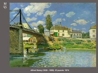 Alfred Sisley (1839 - 1899). El puente. 1874
 