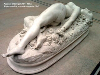 Auguste Clésinger (1814-1883)
Mujer mordida por una serpiente. 1847
 