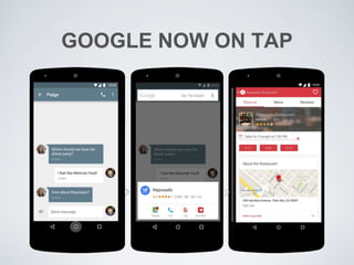 GOOGLE NOW ON TAP
 