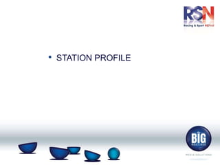 • STATION PROFILE
 