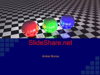 SlideShare.net Amber Bunce 