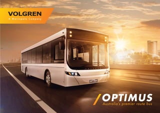 OPTIMUSAustralia’s premier route bus
 
