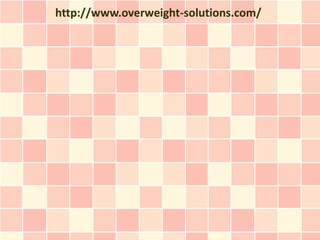 http://www.overweight-solutions.com/
 