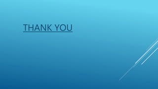 THANK YOU
 