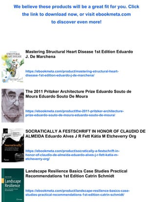 Mastering Structural Heart Disease 1st Edition Eduardo J De Marchena ...
