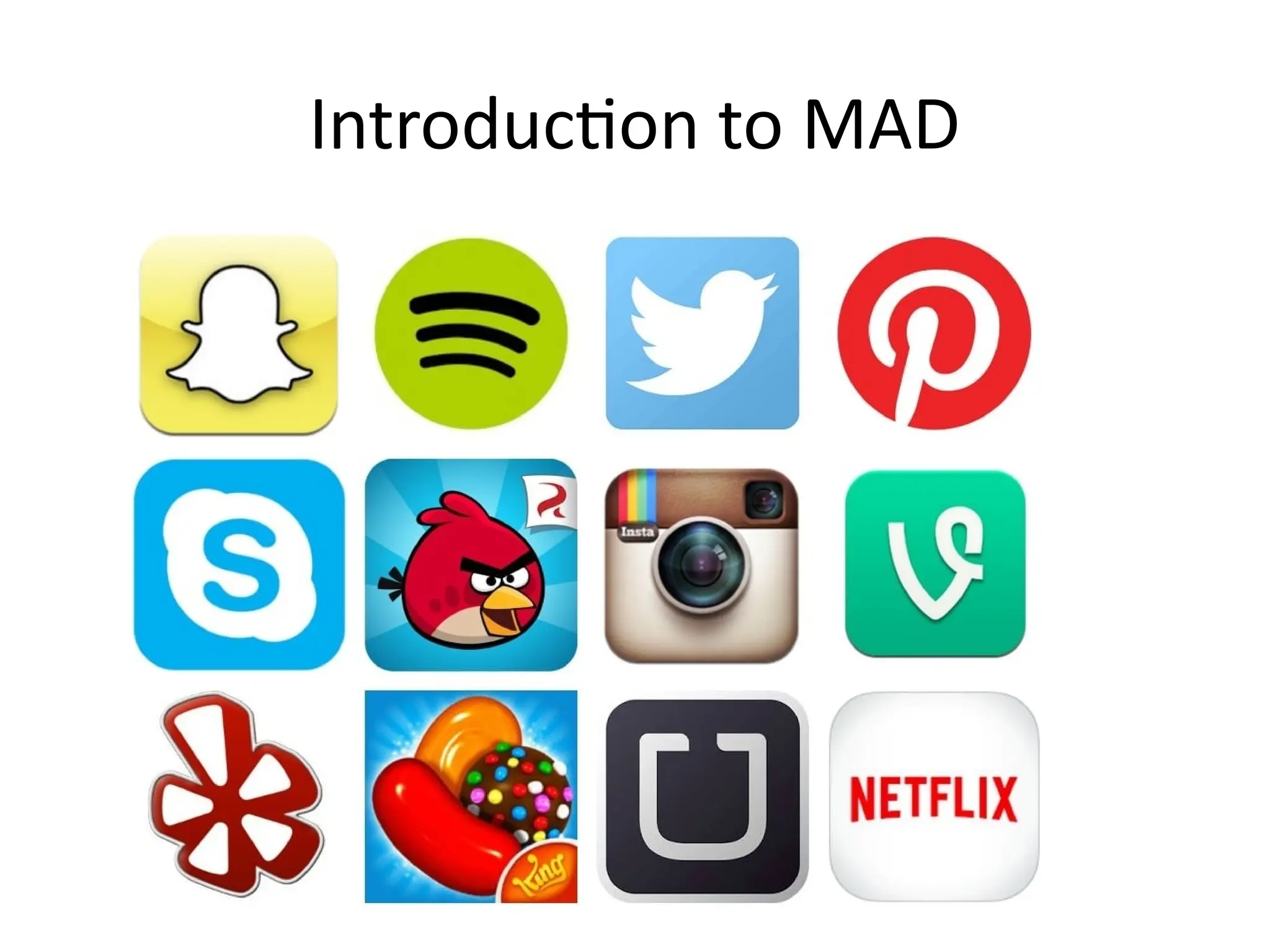 Introduction to MAD
 