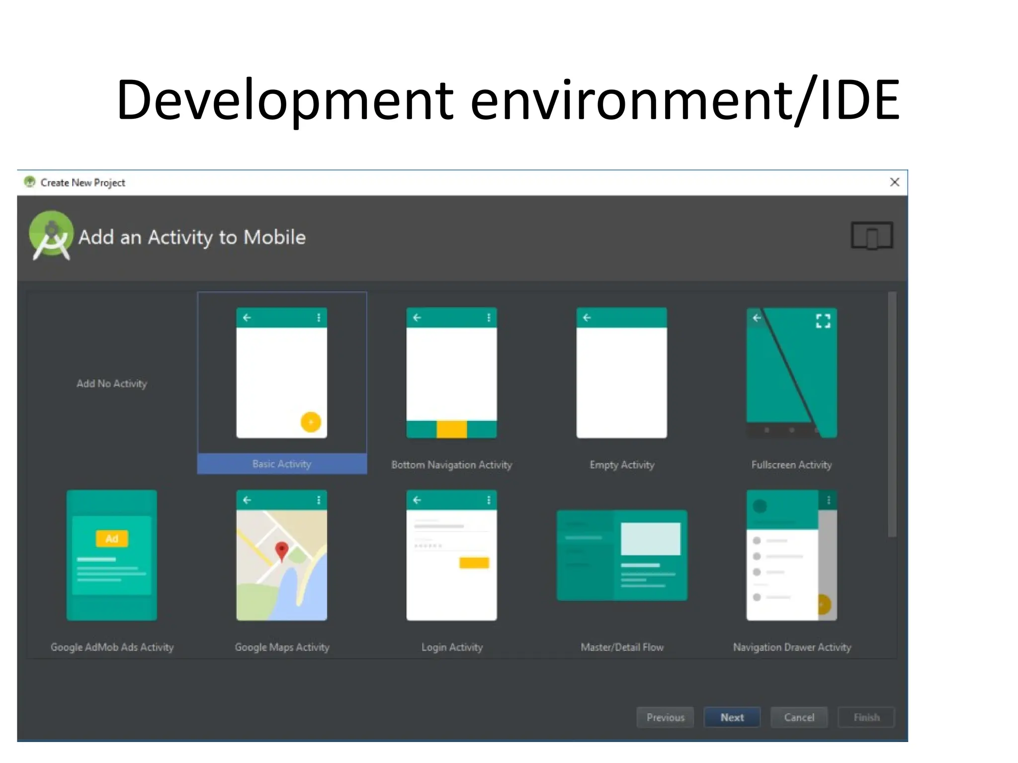 Development environment/IDE
 