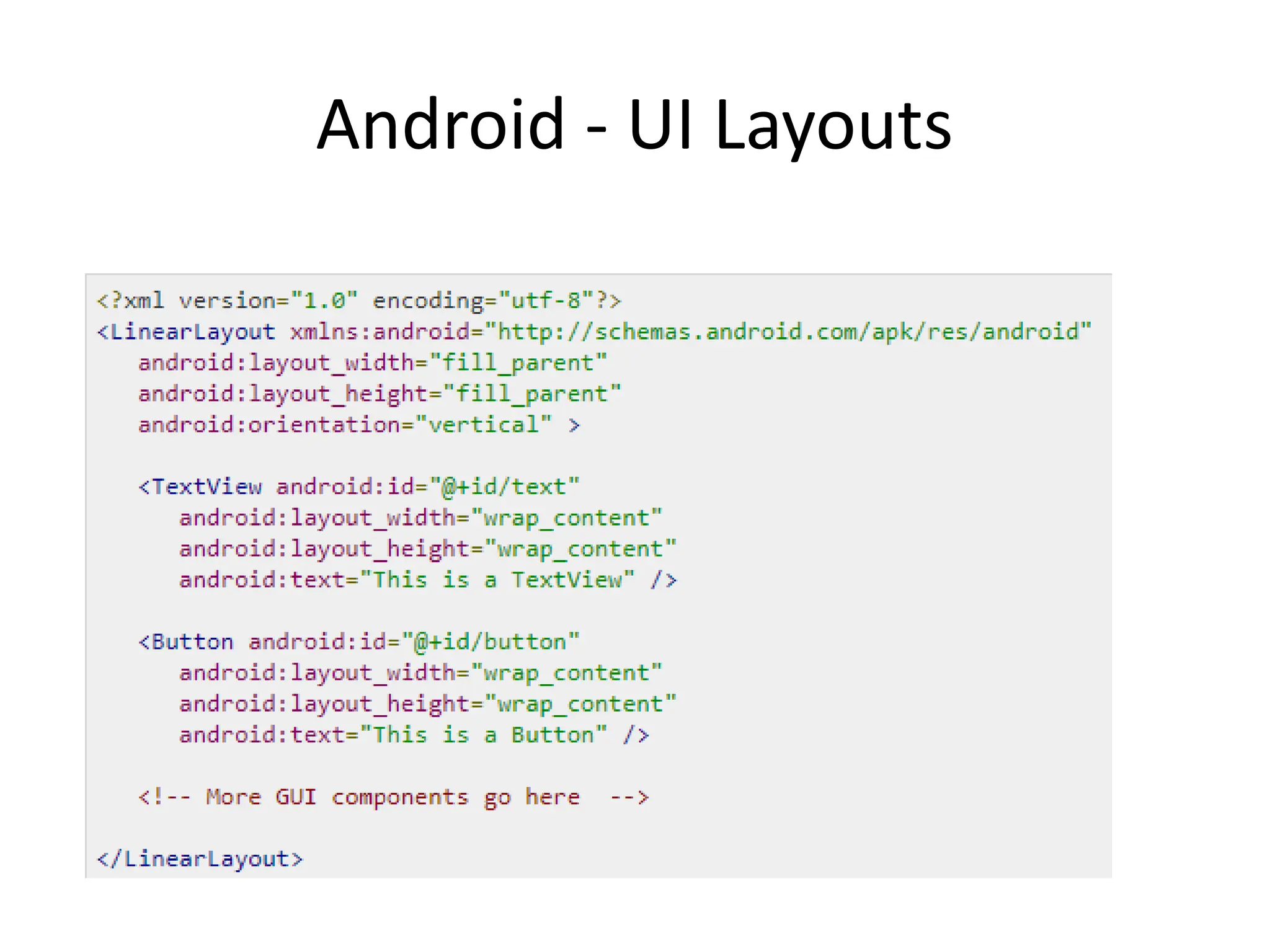 Android - UI Layouts
 