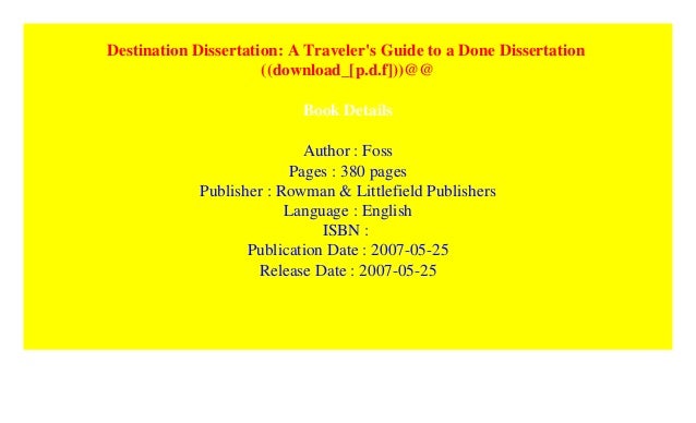 Destination Dissertation: A Traveler's Guide to a Done Dissertation by Sonja K. Foss destination dissertation ebook